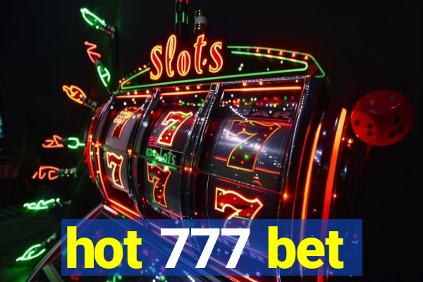 hot 777 bet